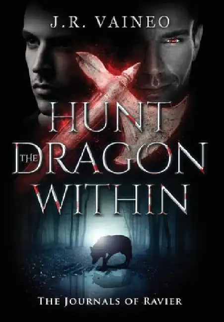 Hunt the Dragon Within: A Tyr Retelling - Norse God of Justice by J. R. Vaineo