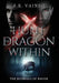 Hunt the Dragon Within: A Tyr Retelling - Norse God of Justice by J. R. Vaineo