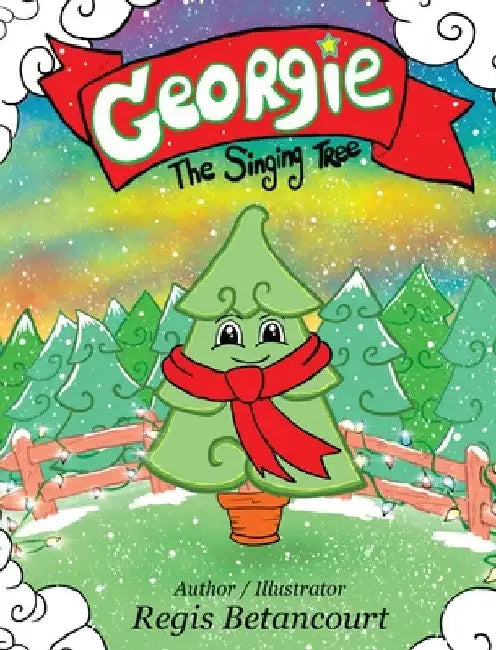 Georgie, The Singing Tree by Regis Betancourt