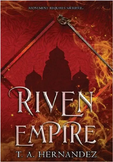 Riven Empire by Hernandez, T. a.