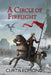 A Circle of Firelight by Curtis Edmonds