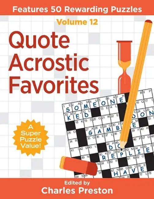 Quote Acrostic Favorites: Features 50 Rewarding Puzzles by Charles Preston