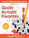 Quote Acrostic Favorites: Features 50 Rewarding Puzzles by Charles Preston