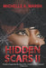 Hidden Scars II by Michelle a. Marsh