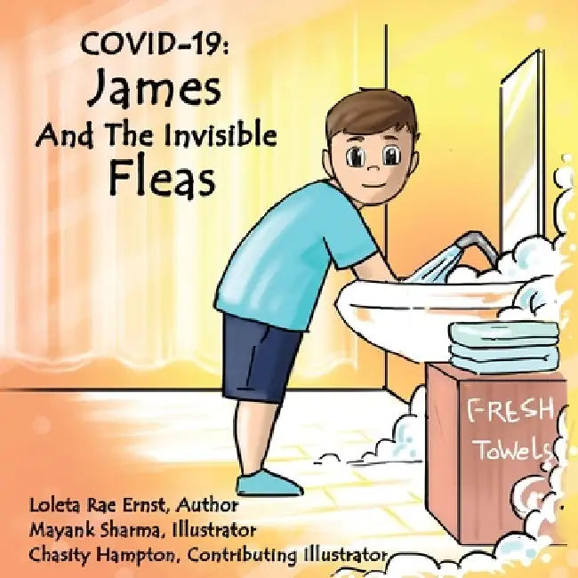 James and the Invisible Fleas by Loleta Rae Ernst