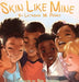 Skin Like Mine by Perry, Latashia M.