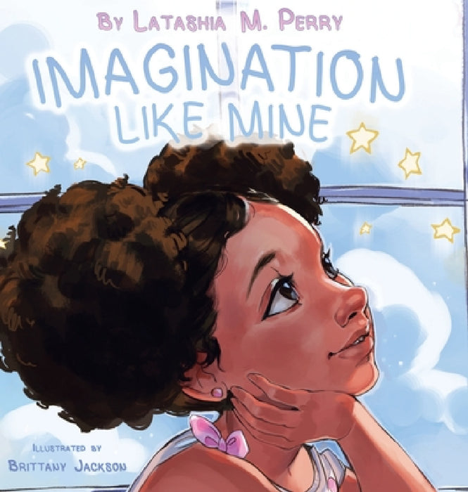 Imagination Like Mine by Latashia M. Perry