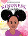 Kindness, It's In You by Sharon Jones-Scaife