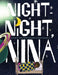 Night-Night, Nina: All little ones need their beauty sleep by Kinyel Friday
