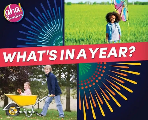 What's in a Year? by Connie Jones
