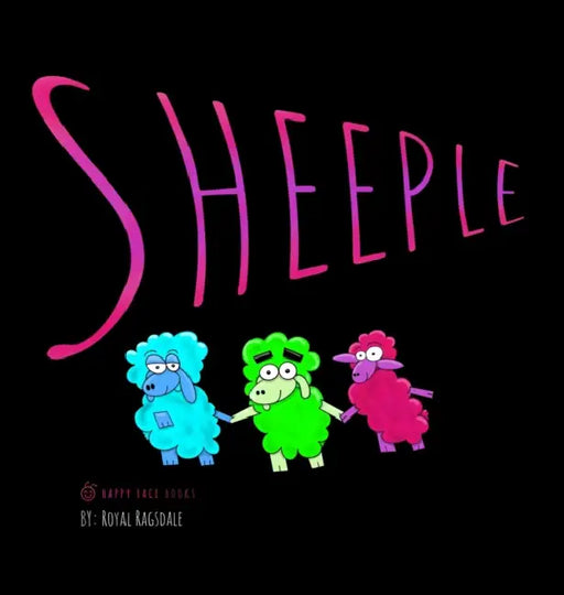 Sheeple by Royal Ragsdale