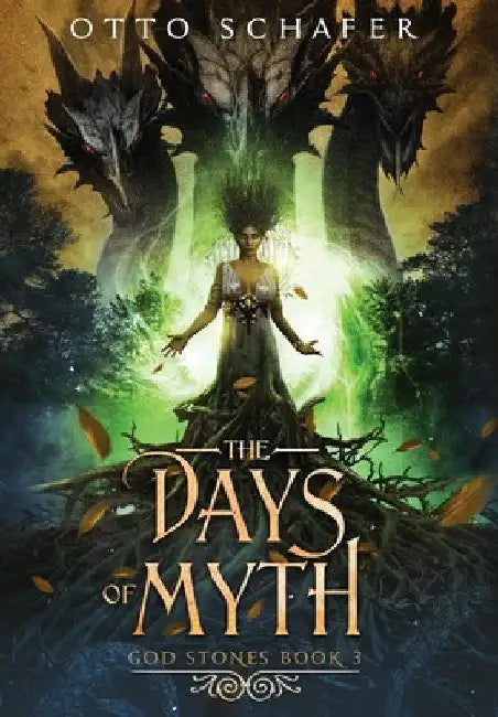 The Days of Myth by Otto Schafer