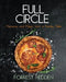Full Circle: Memories and Magic from a Family Table by Forrest Hedden