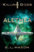 Alethea: An Alternate History Space Opera with Greek Mythology. by S. L. Mason