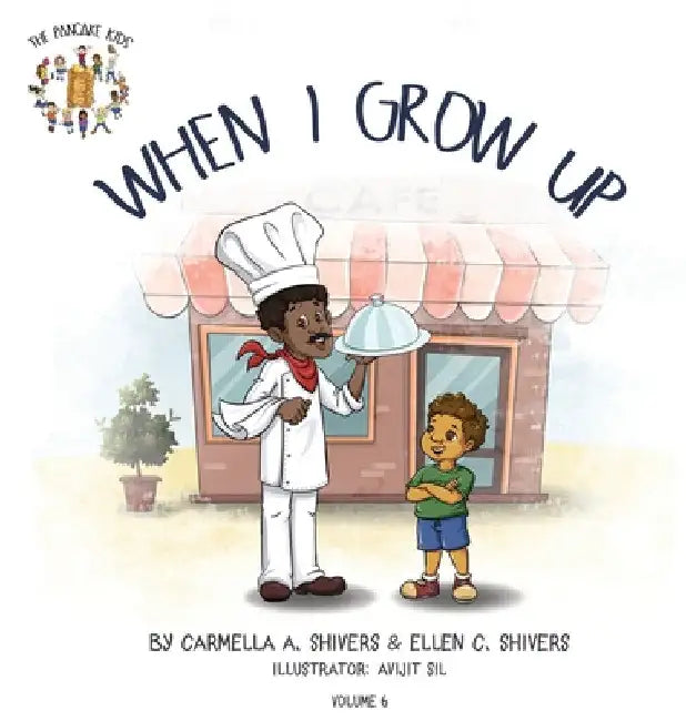 When I Grow Up by Carmella a. Shivers