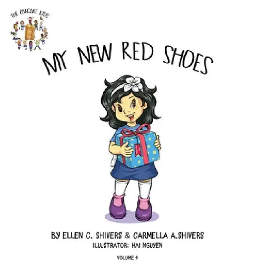 My New Red Shoes by Carmella a. Shivers