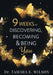 9 Weeks to Discovering, Becoming & Being You by Tamara E. Wilson