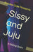 Sissy and Juju: A Sibling Story by Brooke Dale Presents