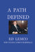 A Path Defined by Ed Lemco