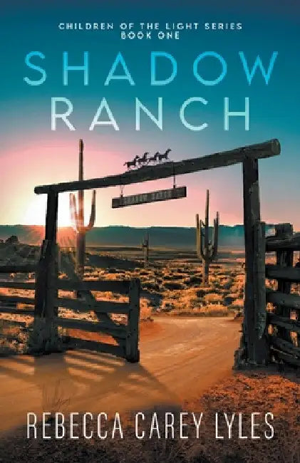 Shadow Ranch by Rebecca Carey Lyles