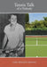 Tennis Talk of a Nobody by Gail Wilson Kenna