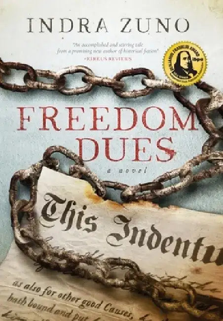 Freedom Dues by Indra Zuno