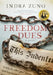 Freedom Dues by Indra Zuno