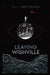 Leaving Wishville by Mel Torrefranca