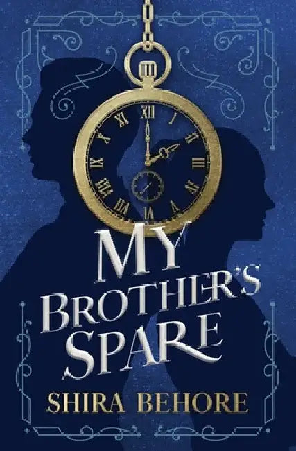 My Brother's Spare by Shira Behore