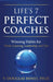 Life's 7 Perfect Coaches: Winning Habits for Work, Learning, Leadership, and Life by V. Douglas Hines Ph. D.
