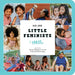 We Are Little Feminists: Hair by Brook Sitgraves Turner