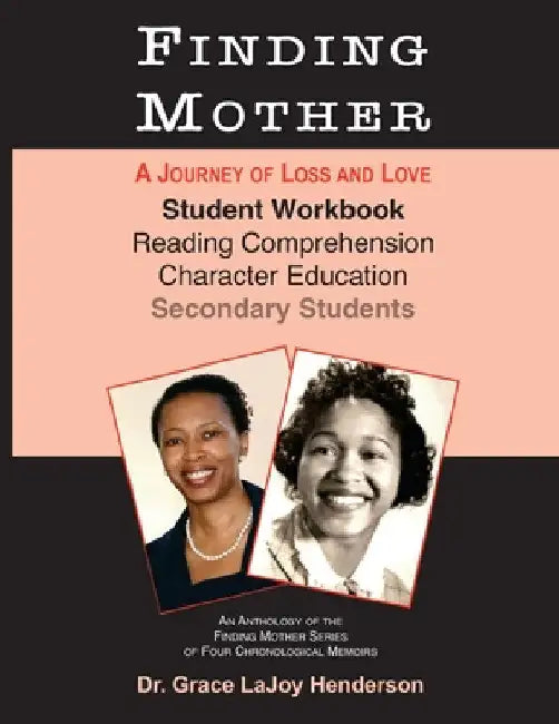 Finding Mother: Student Workbook by Grace Lajoy Henderson