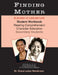 Finding Mother: Student Workbook by Grace Lajoy Henderson