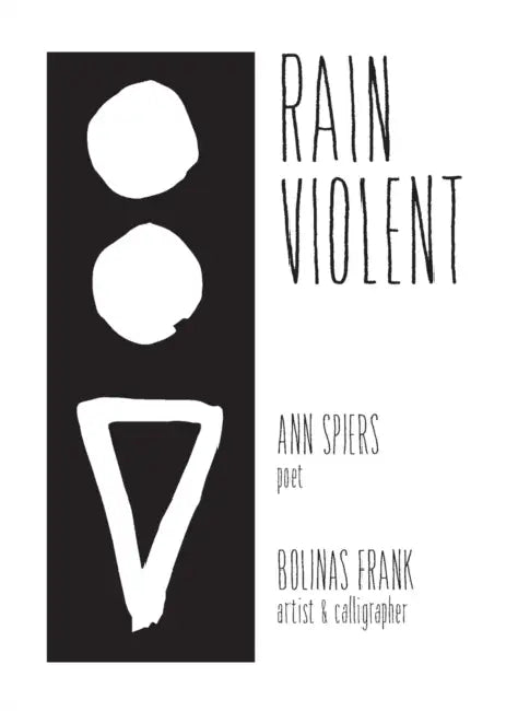 Rain Violent by Ann Spiers
