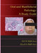 Oral and Maxillofacial Pathology: A Study Guide by Adel M. Abdel-Azim