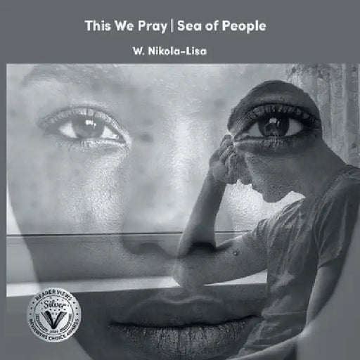 This We Pray Sea of People by W. Nikola-Lisa