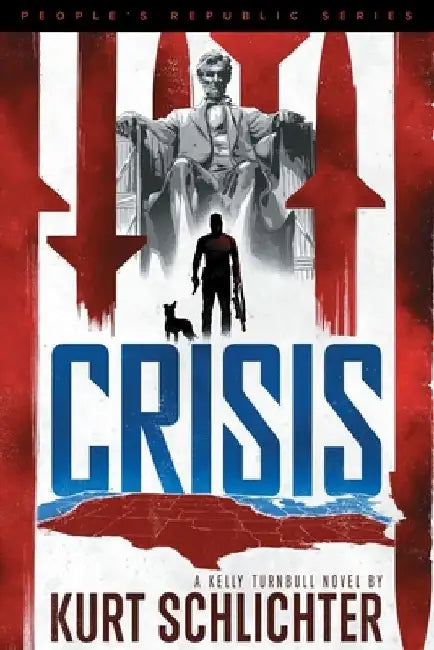 Crisis by Kurt Schlichter