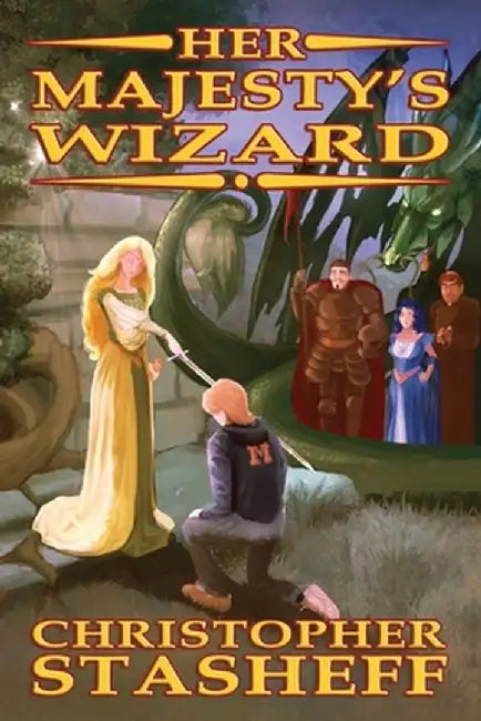 Her Majesty's Wizard by Christopher Stasheff