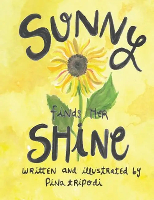 Sunny Finds her Shine by Pina Tripodi