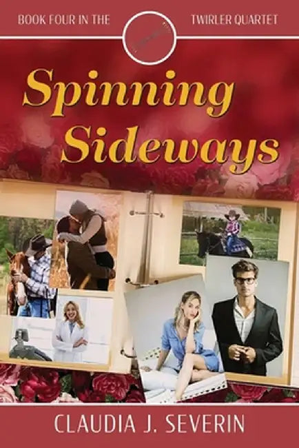 Spinning Sideways by Claudia J. Severin
