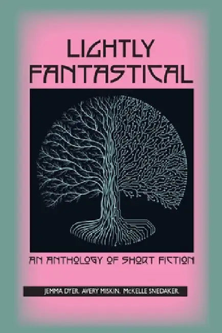 Lightly Fantastical by Jemma Dyer