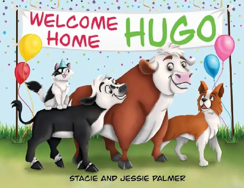 Welcome Home Hugo by Stacie R. Palmer