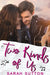 Two Kinds of Us: A YA Contemporary Romance by Sarah Sutton
