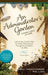 An Administrator's Garden - Sowing Seeds of Hope: Cultivating a Church's Path to Greater Achievement Through Seven Holistic Life Skills by Mary J. Goodwin-Clinkscale