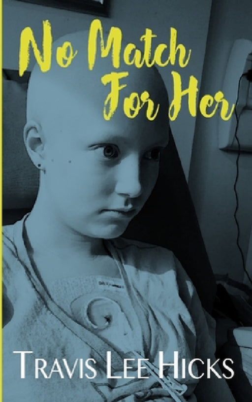 No Match For Her by Travis Lee Hicks