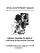 The Competent Coach: "Empowering Competent Coaches to Cultivate Servant Leaders" by Gary C. Patterson MCC
