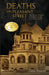 Deaths on Pleasant Street: The Ghastly Enigma of Colonel Swope and Doctor Hyde by Giles Fowler