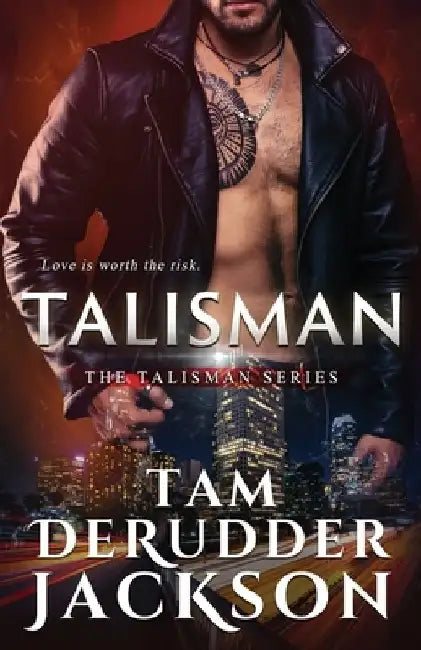 Talisman: The Talisman Series by Tam Derudder Jackson