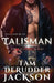 Talisman: The Talisman Series by Tam Derudder Jackson