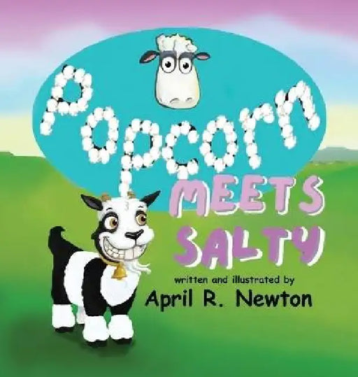 Popcorn Meets Salty by April R. Newton